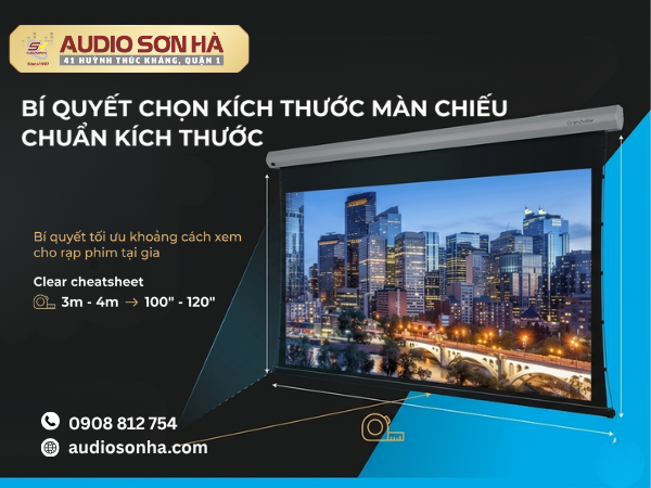 Bí quyết chọn kích thước màn chiếu phim phù hợp với khoảng cách ngồi xem