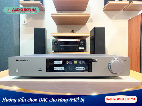 DAC Âm Thanh Là Gì? Hướng Dẫn Chọn DAC Phù Hợp Cho Từng Thiết Bị