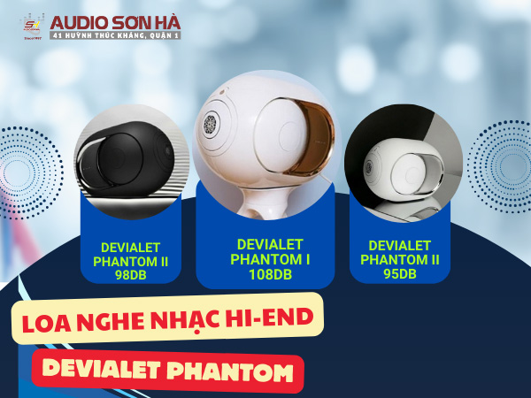 Khám phá sự hoàn hảo của loa nghe nhạc Hi-end Devialet Phantom