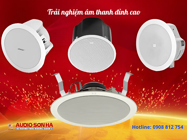 Loa âm trần Hi-end, hệ thống loa nghe nhạc gia đình chuyên nghiệp
