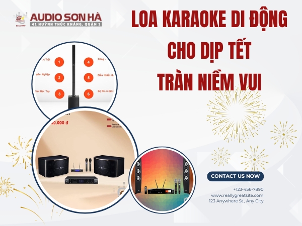 Những bộ Karaoke và loa karaoke di động, vui cho dịp Tết
