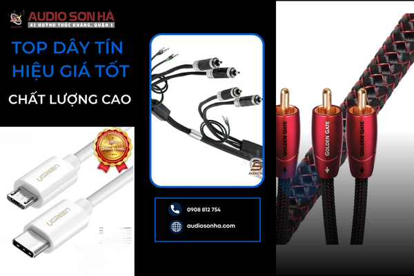 Top Dây Tín Hiệu Giá Tốt chất Lượng Cao 2025 Chỉ Có Tại Audio Sơn Hà