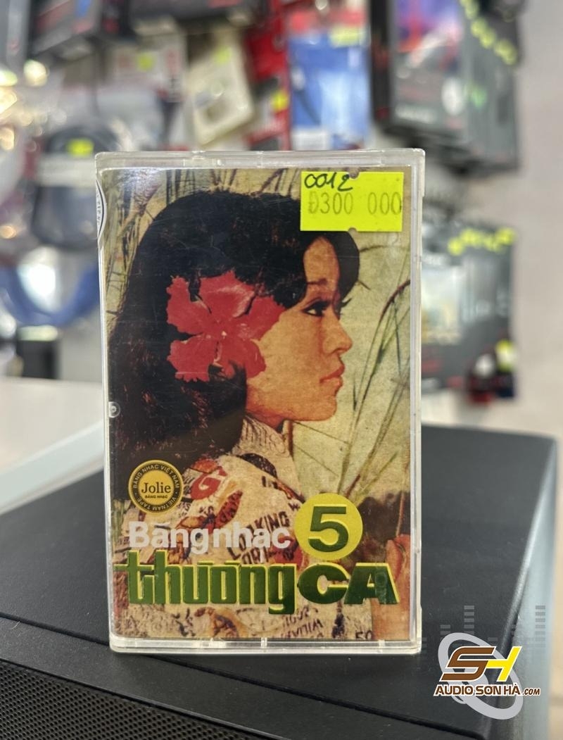 Băng Casstte Thương Ca 5