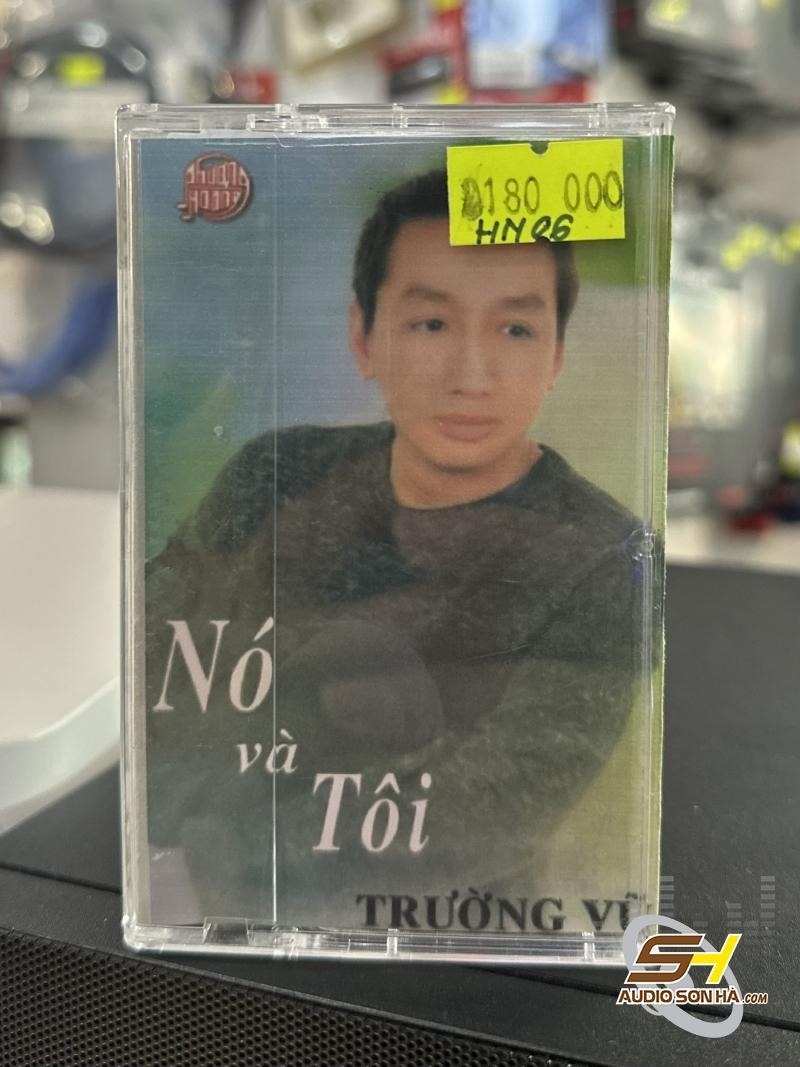 Băng Casstte Trường Vũ - Nó và Tôi