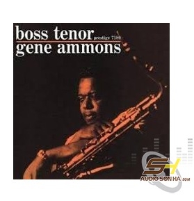 Băng Cối Boss Tenor Gene Ammons (7 inch)
