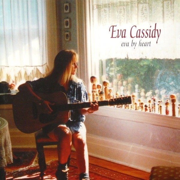 CD Eva Cassidy - Eva By Heart
