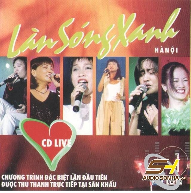 CD Làn Sóng Xanh Hà Nội, Live 1