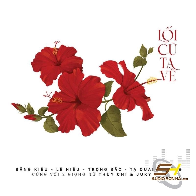 CD Lối Củ Ta Về 