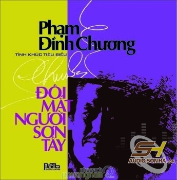 CD Phạm Đình Chương - Đôi mắt người Sơn Tây