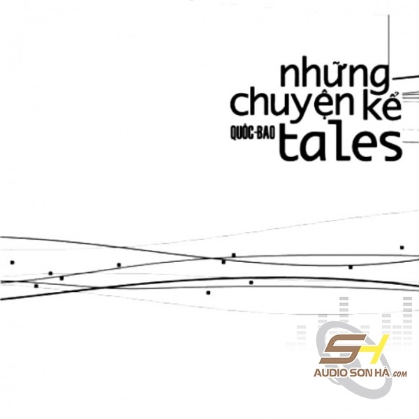 CD Quốc Bảo - Những Chuyện Kể