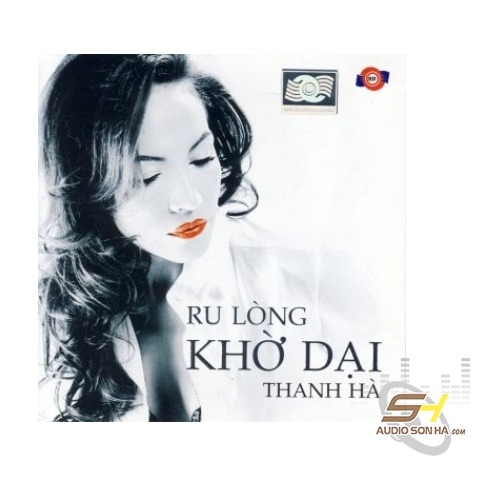 CD Thanh Hà - Ru lòng khờ dại