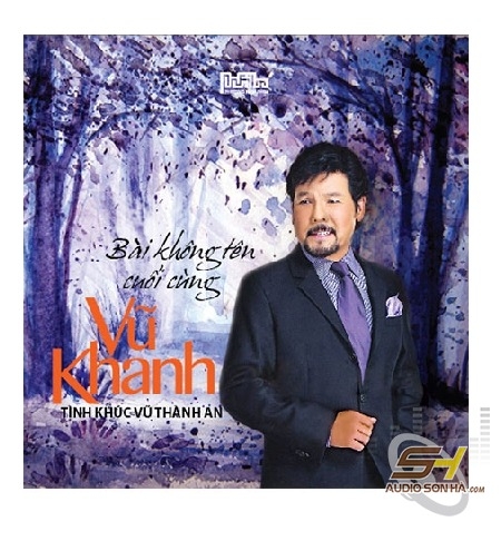 CD Vũ Khanh - Bài không tên cuối cùng