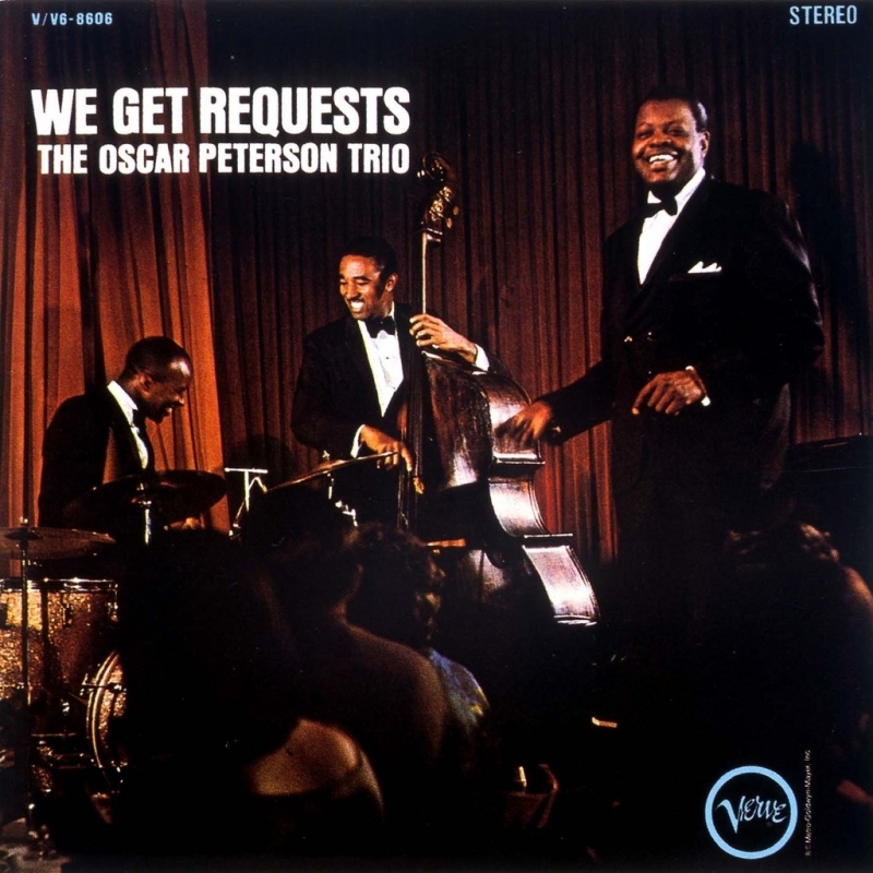 CD We get requests the Oscar Peterson Trio