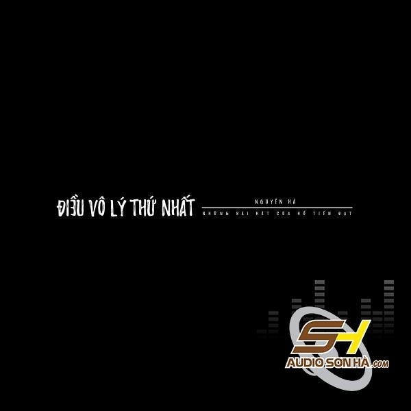 Đĩa CD Nguyên Hà - Điều vô lý thứ nhất