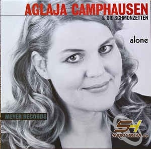 Đĩa LP Aglaja Camphausen, Die Schmonzetten, Alone