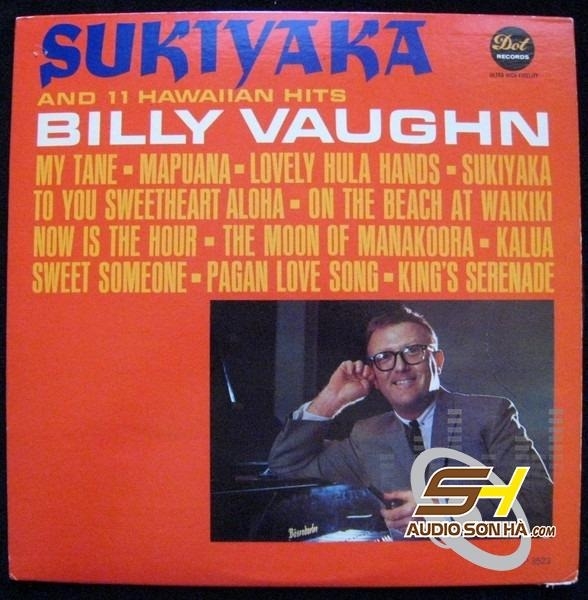 ĐĨA LP Billy Vaughn – Sukiyaka And 11 Hawaiian Hits