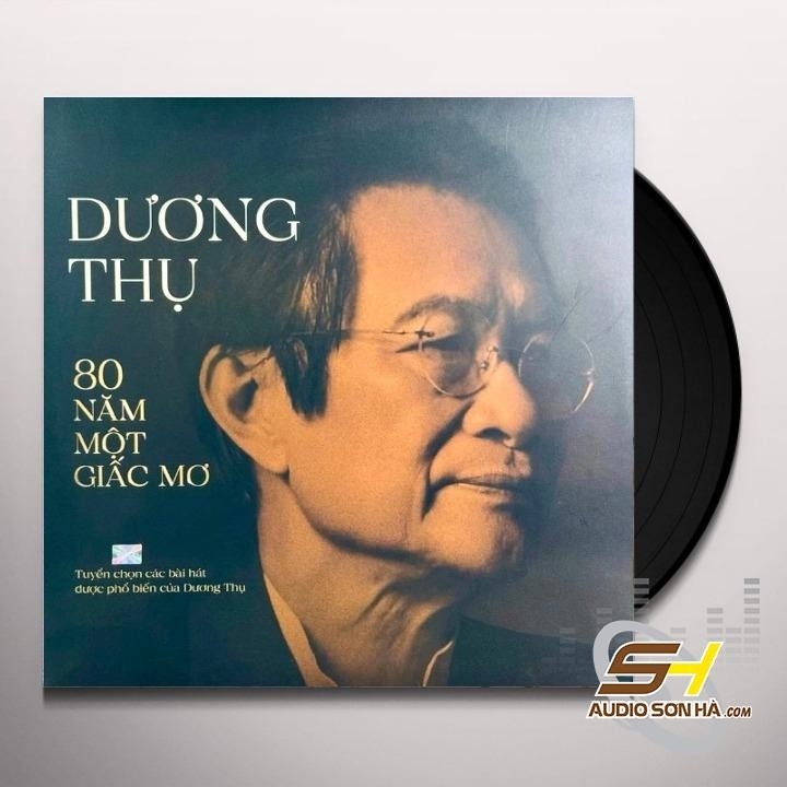 Đĩa LP Dương Thụ - 80 năm một giấc mơ