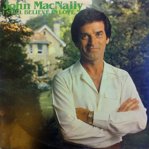 Đĩa LP John MacNalty I Still Believe In Love