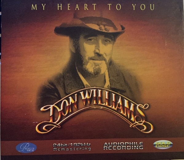 Don Williams - My Heart To You