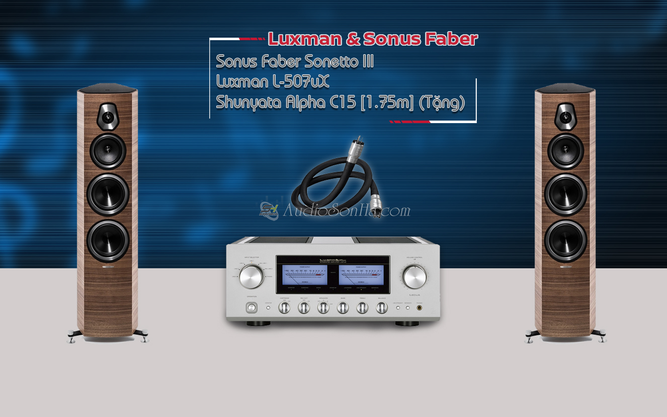 Hệ thống nghe nhạc Amply Luxman L- 507UX / Sonus Faber SonettoIII