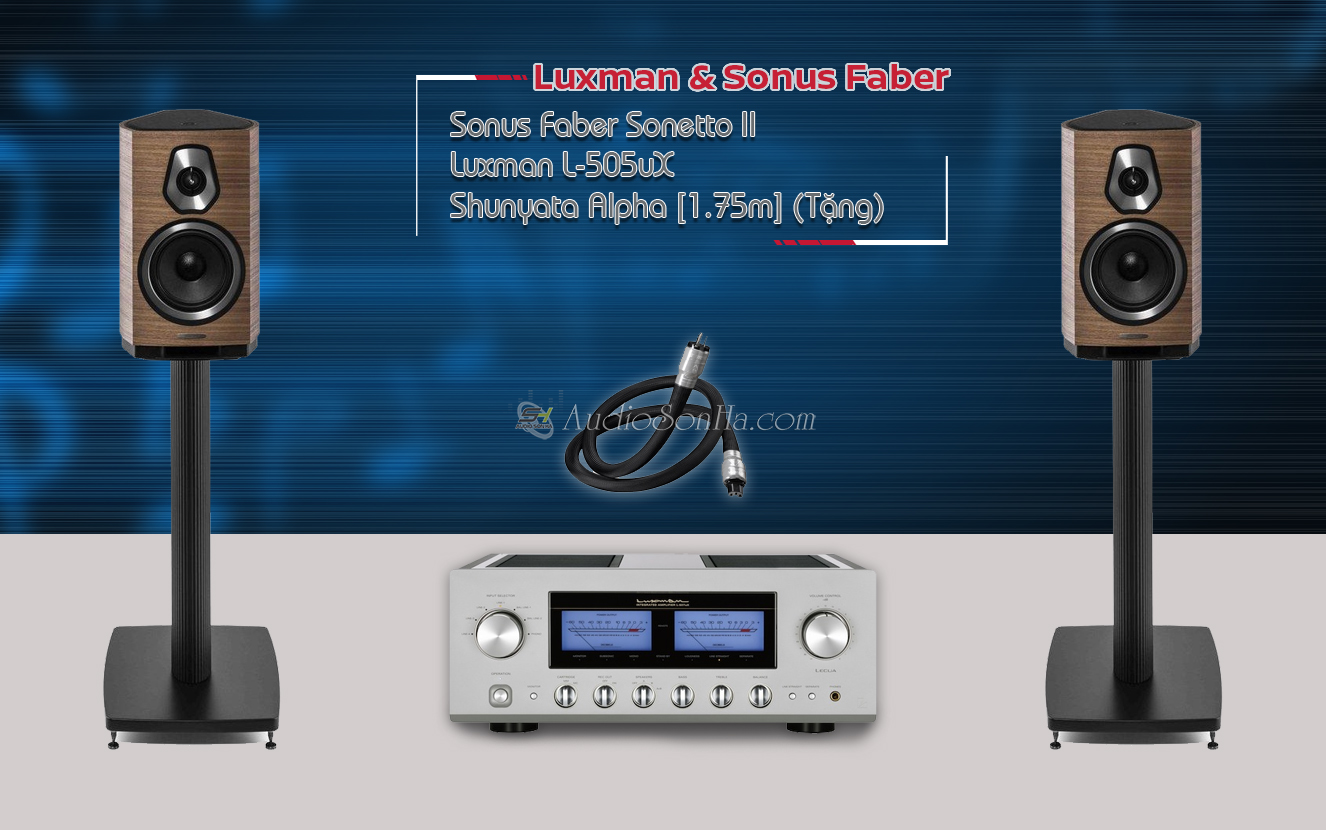 Hệ thống nghe nhạc Amply Luxman L- 505UX / Sonus Faber Sonetto II