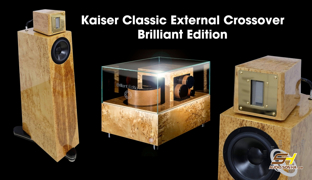 Kaiser Classic External Crossover (Brilliant Edition) ĐẶT HÀNG